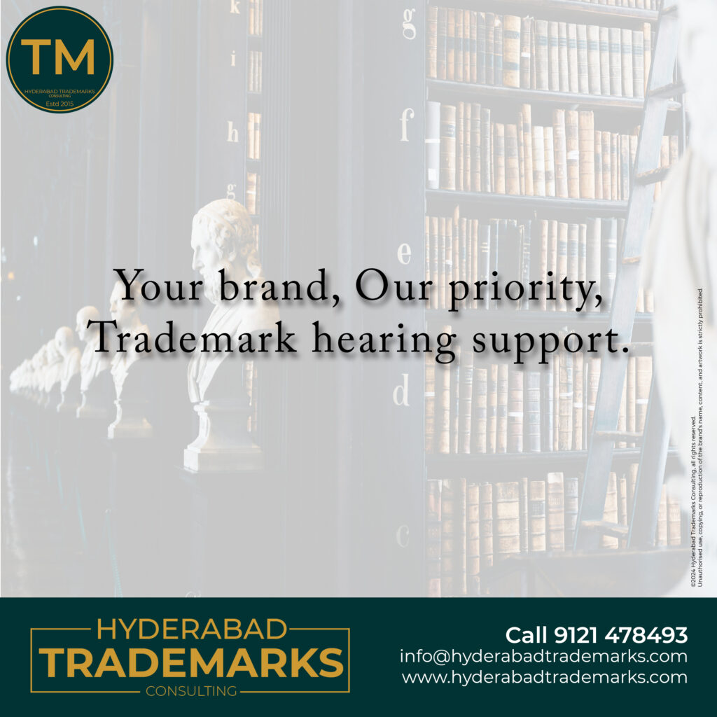 Get expert Trademark Hearing Support to address objections and safeguard your brand rights. Reliable solutions for smooth trademark registration and protection.